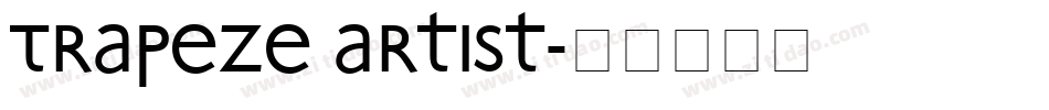 Trapeze Artist字体转换